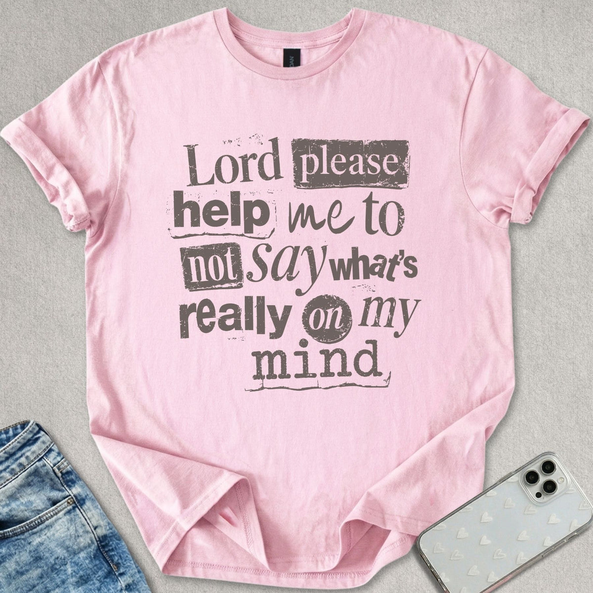 Lord Please T-shirt