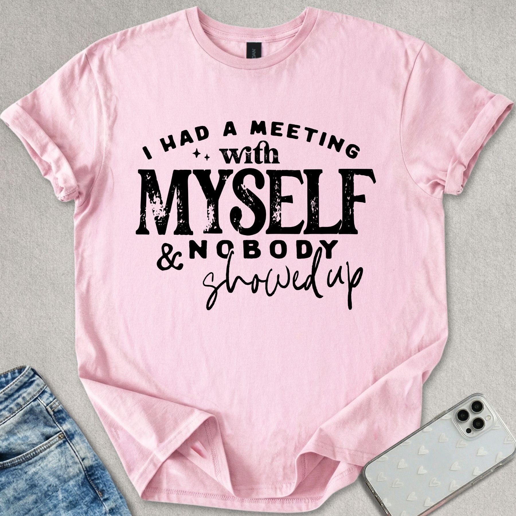 Nobody Showed Up T-shirt