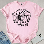 Less B*tchy T-shirt