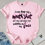 Read The Subtitles T-shirt