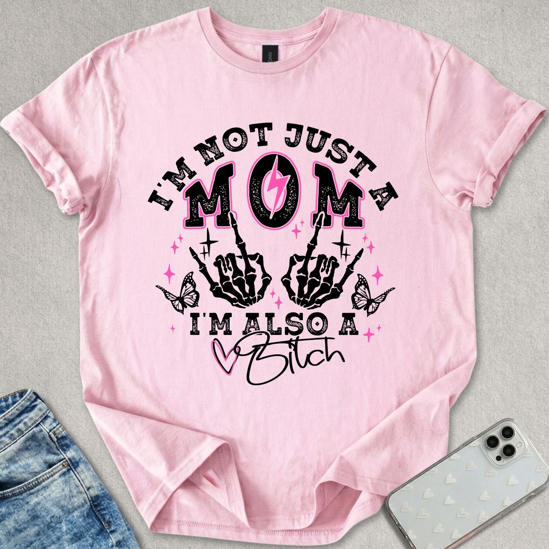 Not Just A Mom T-shirt