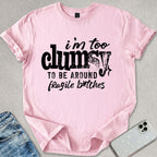 Fragile B*tches T-shirt