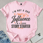 Bad Influence T-shirt
