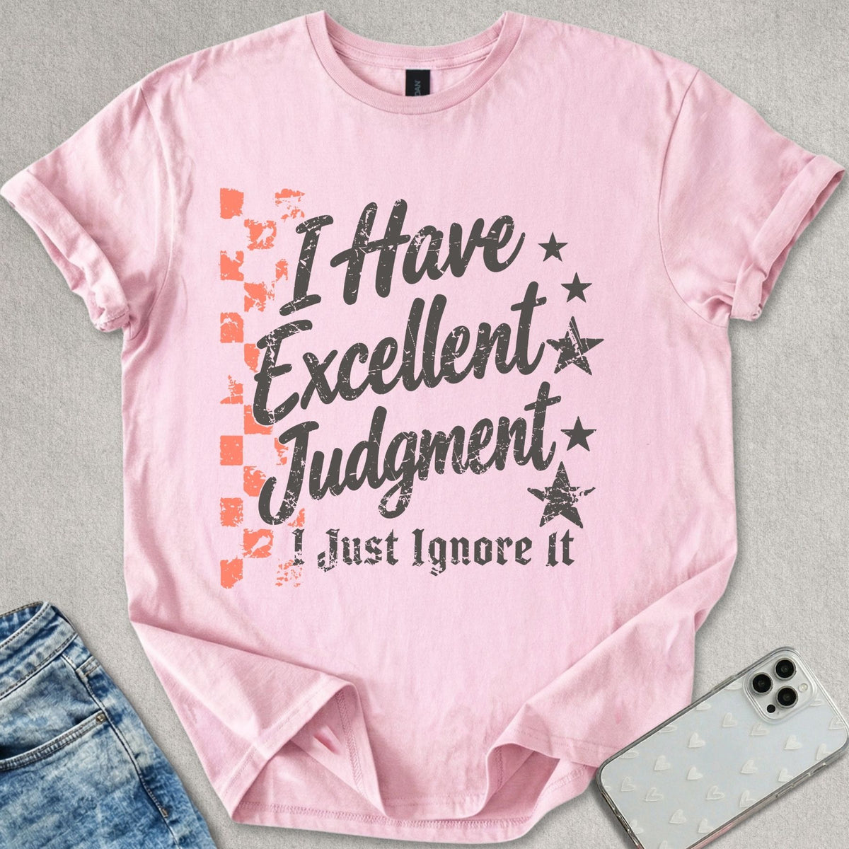 Excellent Judgement T-shirt