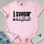 Part Of The Healing Process T-shirt