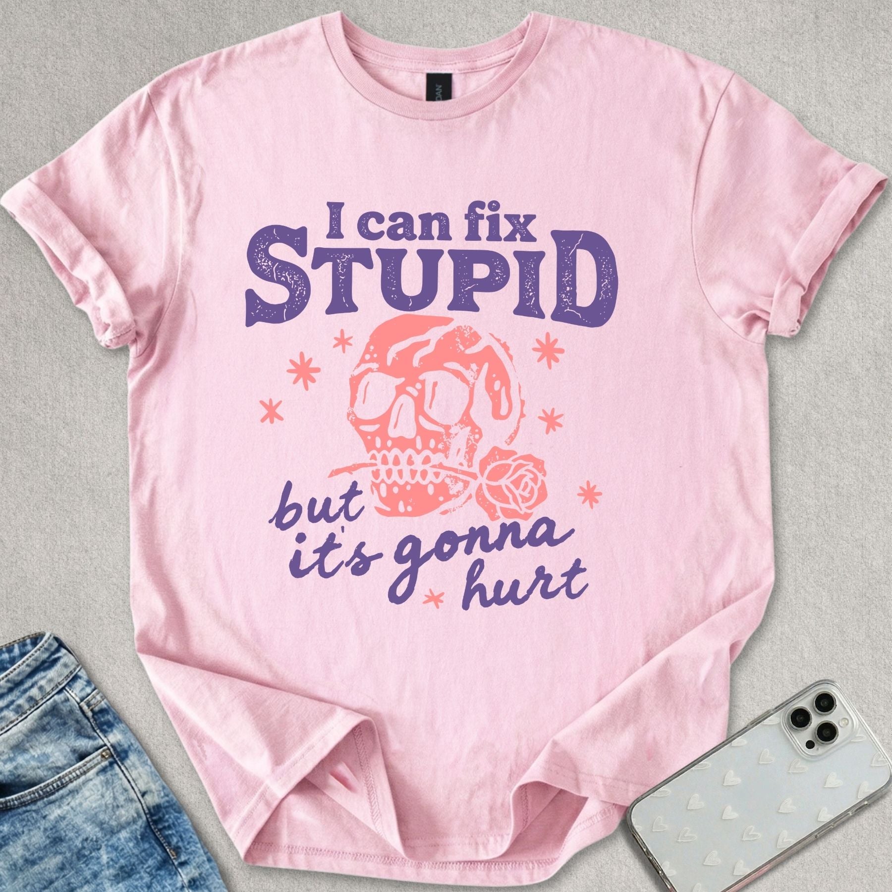 I Can Fix Stupid T-shirt