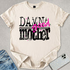 Damn Good Mother T-shirt