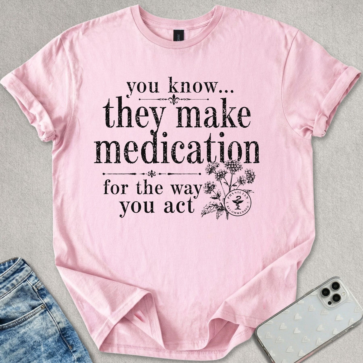 Medication T-shirt