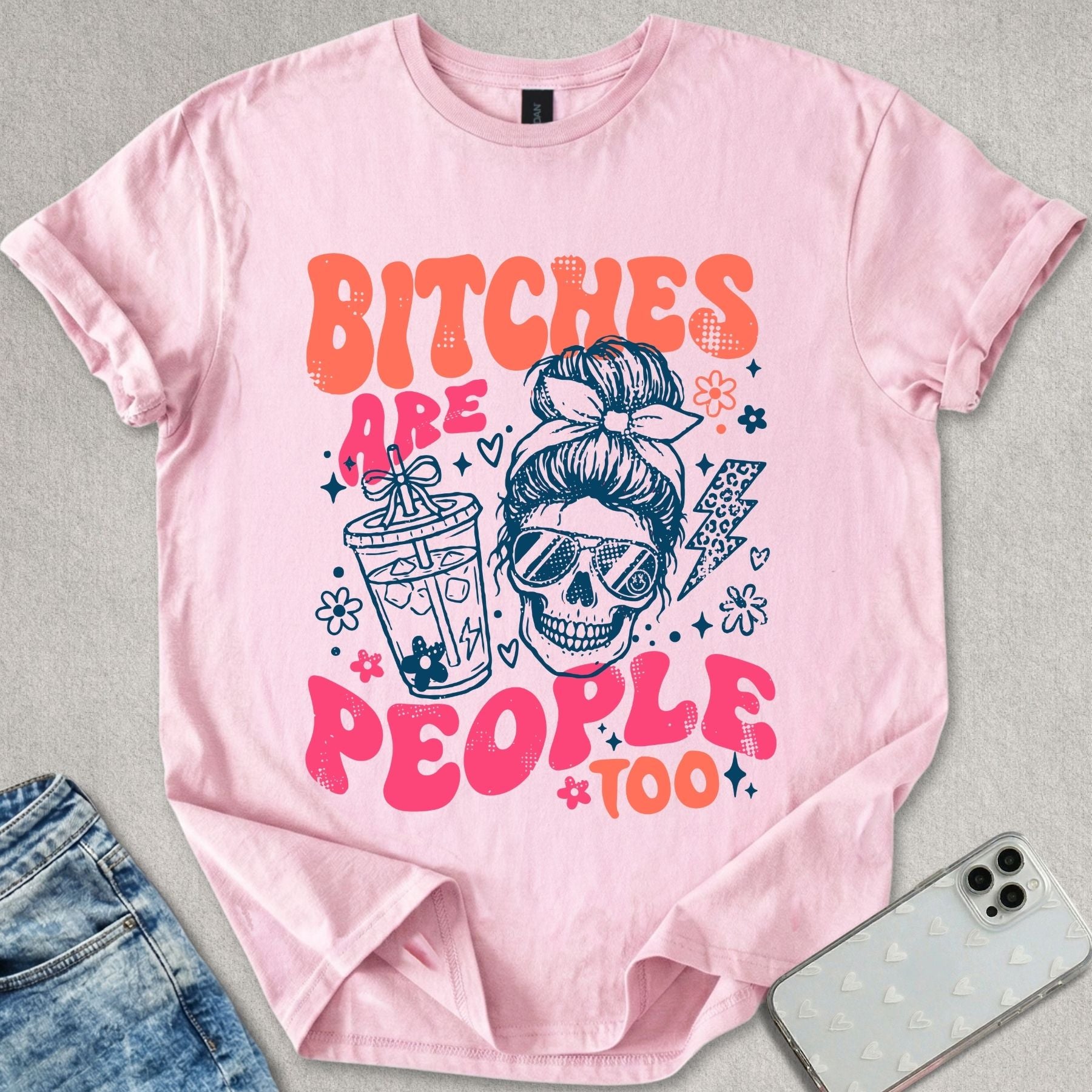 B*tches Are People Too T-shirt