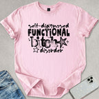 Diagnosed B*tch T-shirt