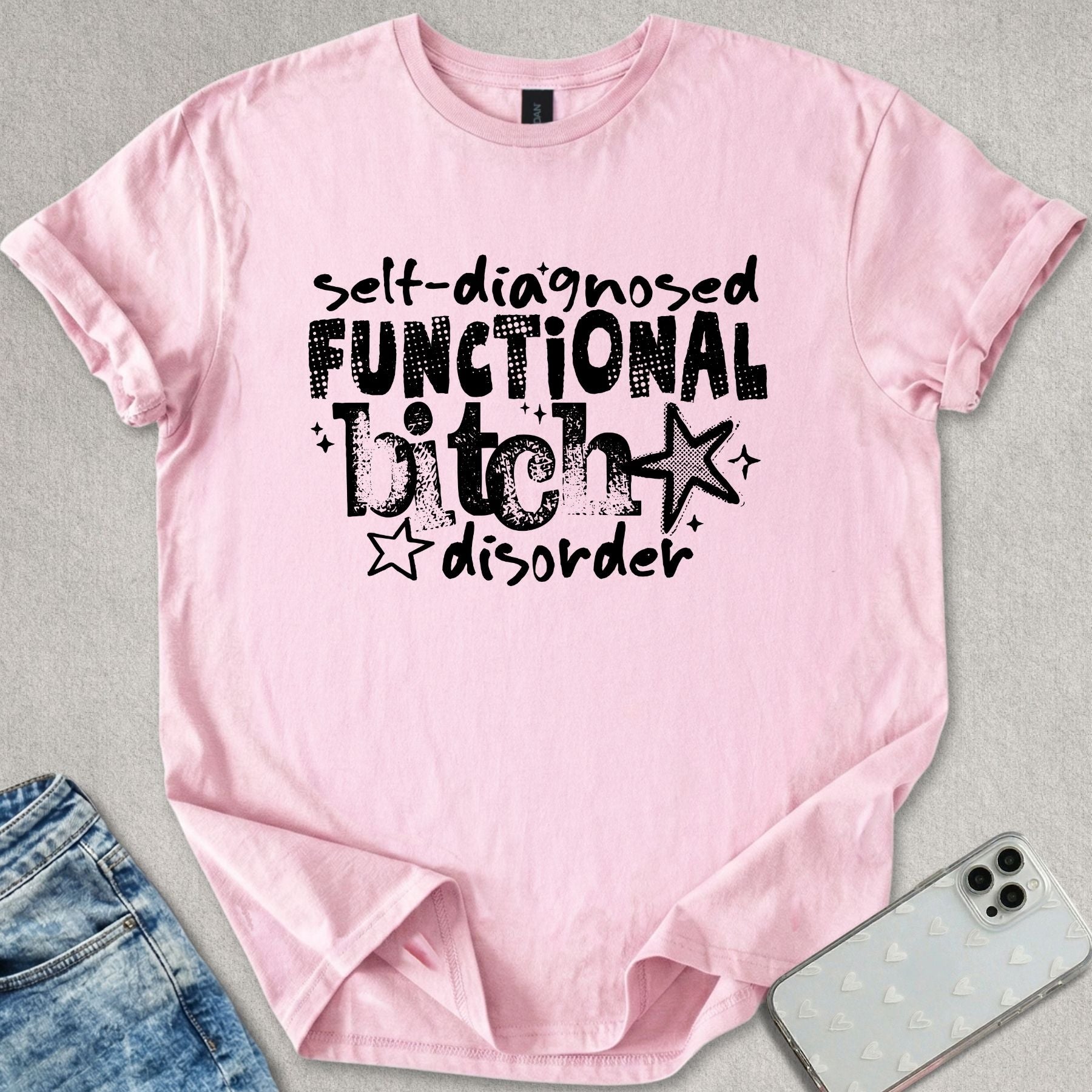 Diagnosed B*tch T-shirt