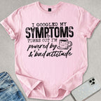 Bad Attitude T-shirt