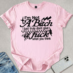 Not A B*tch T-shirt