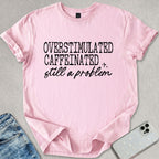 Overstimulated Caffeinated T-shirt