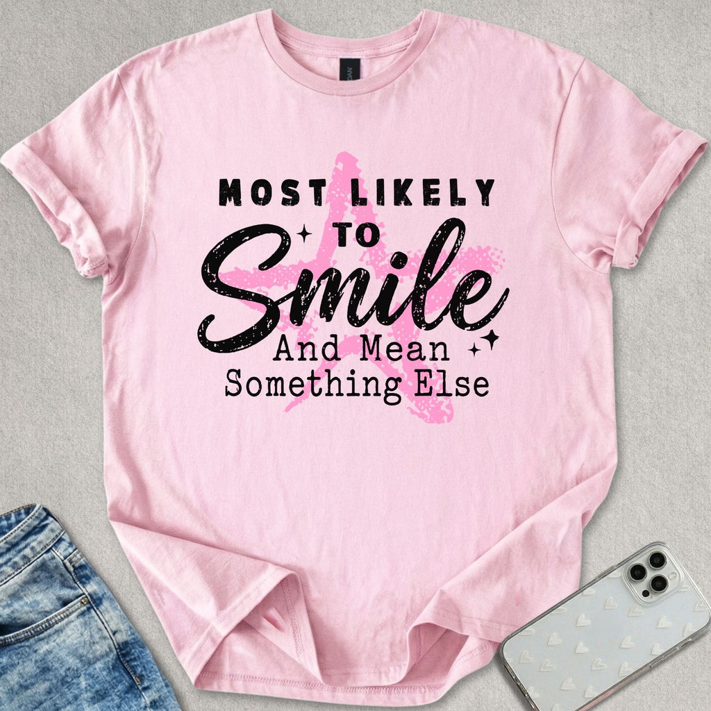 Likely To Smile T-shirt