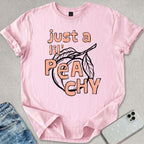 Just A Lil' Peachy T-shirt