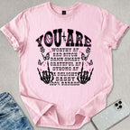 You Are Worthy AF T-shirt