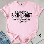 The B*tch Is Ancient T-shirt