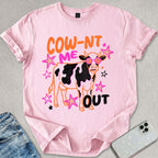 Cow-nt Me Out T-shirt