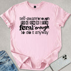 Self Aware T-shirt