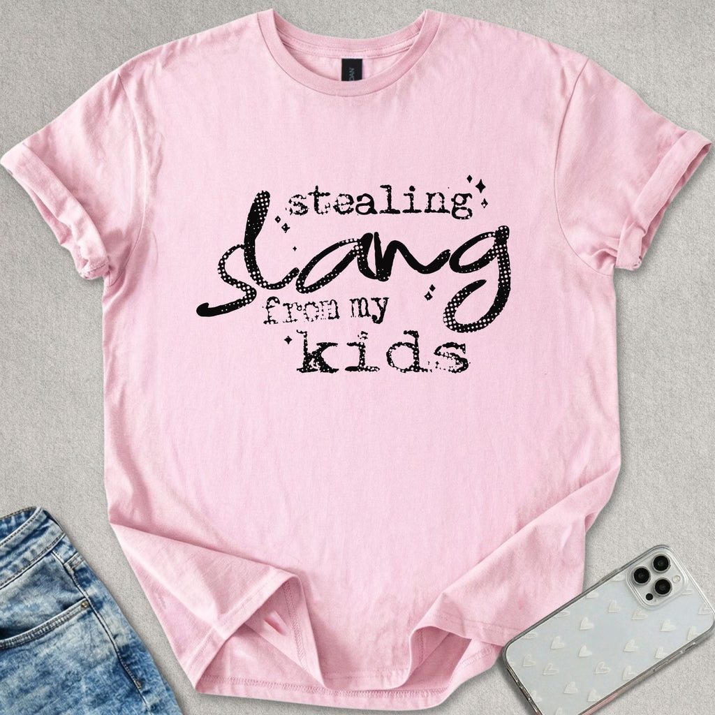Slang From Kids T-shirt
