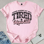 Tired Moms Club T-shirt