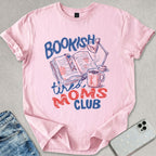 Bookish Moms Club T-shirt