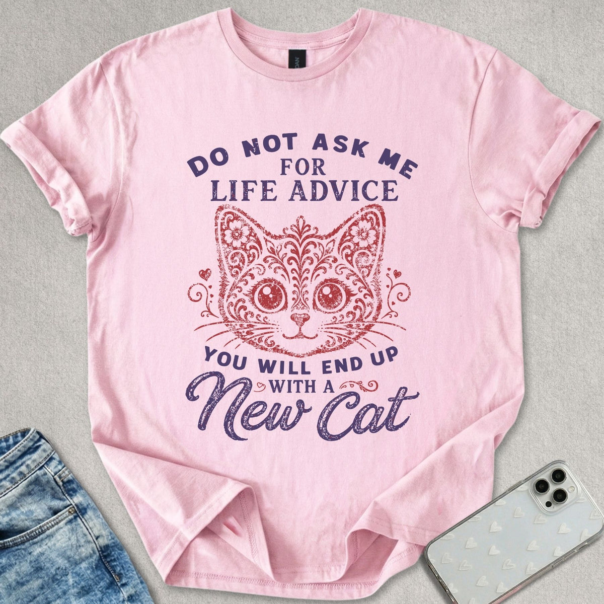 Life Advice T-shirt