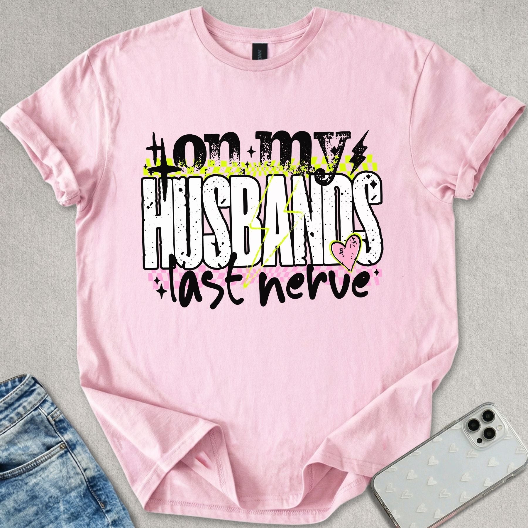 Husbands Last Nerve T-shirt