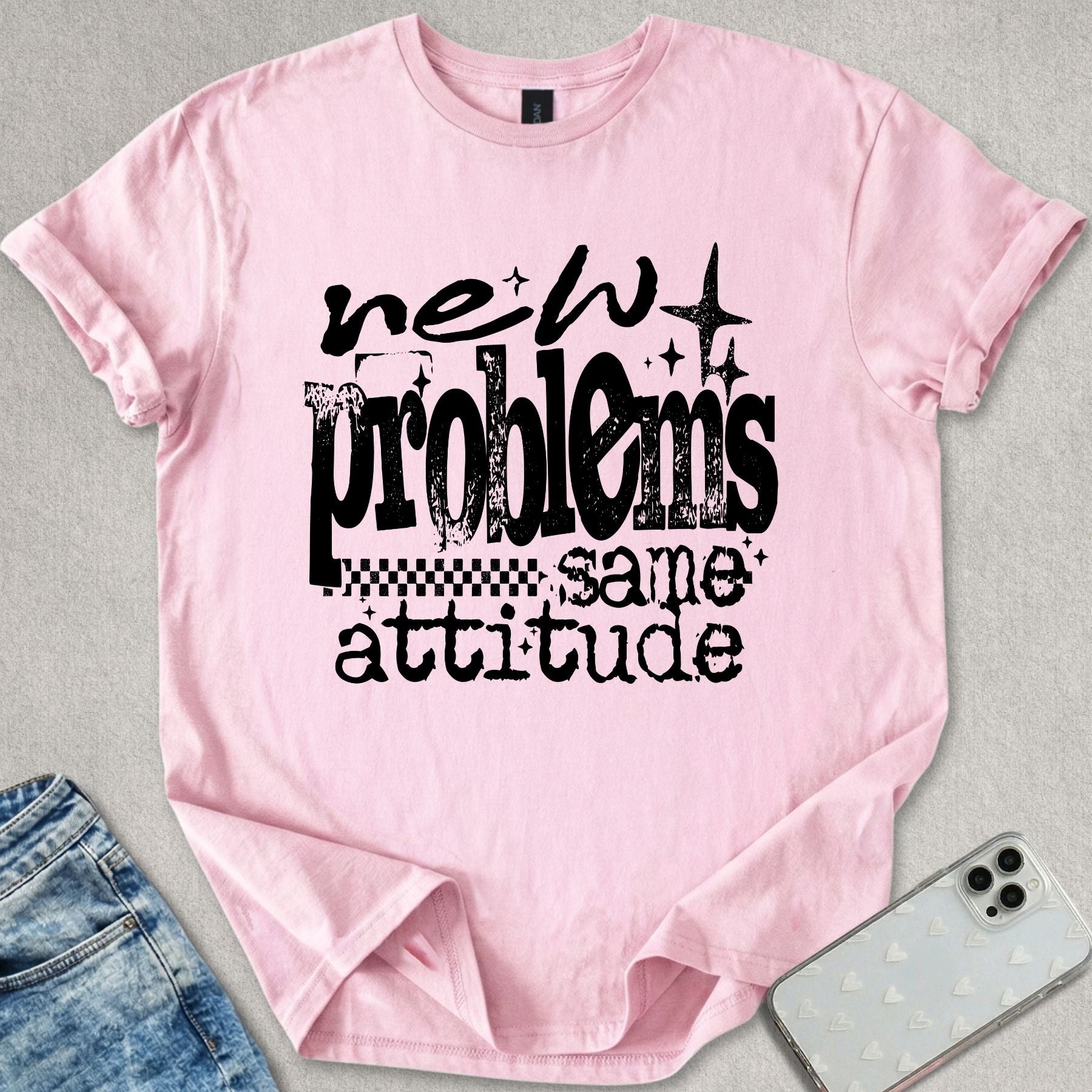 New Problems Same Attitude T-shirt