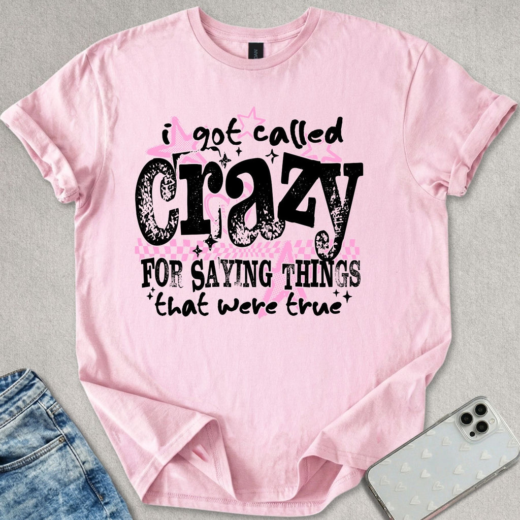Things That Were True T-shirt