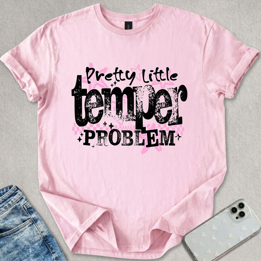 Pretty Little Temper Problem T-shirt