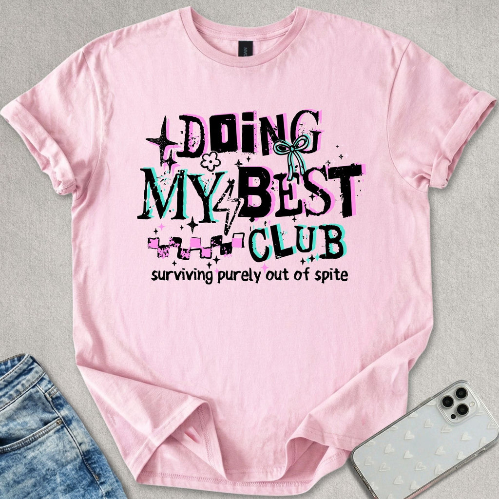 Doing My Best Club T-shirt