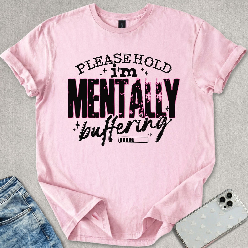 Mentally Buffering T-shirt