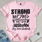 Strong Moms T-shirt