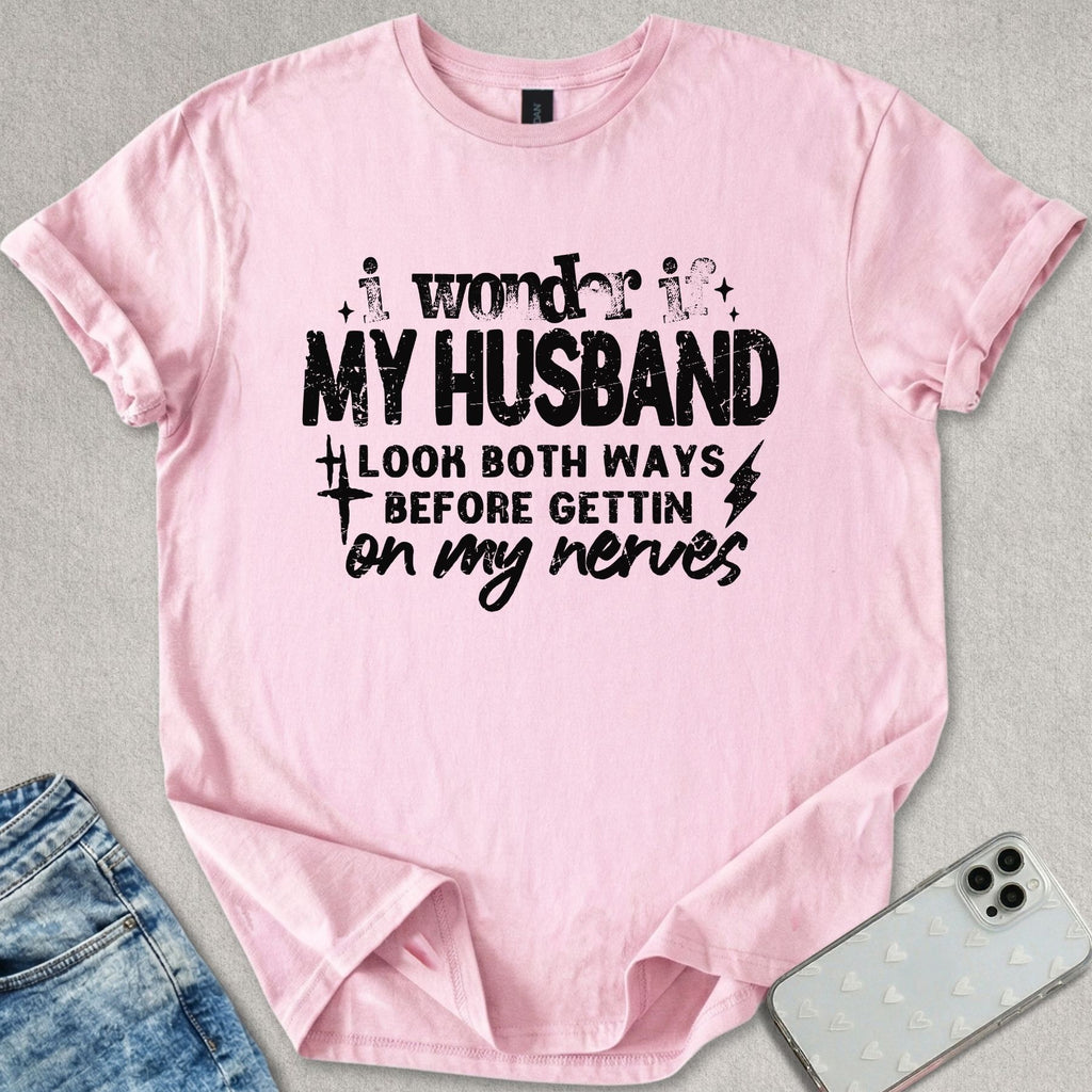 I Wonder If T-shirt