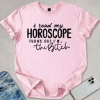 I Read My Horoscope T-shirt