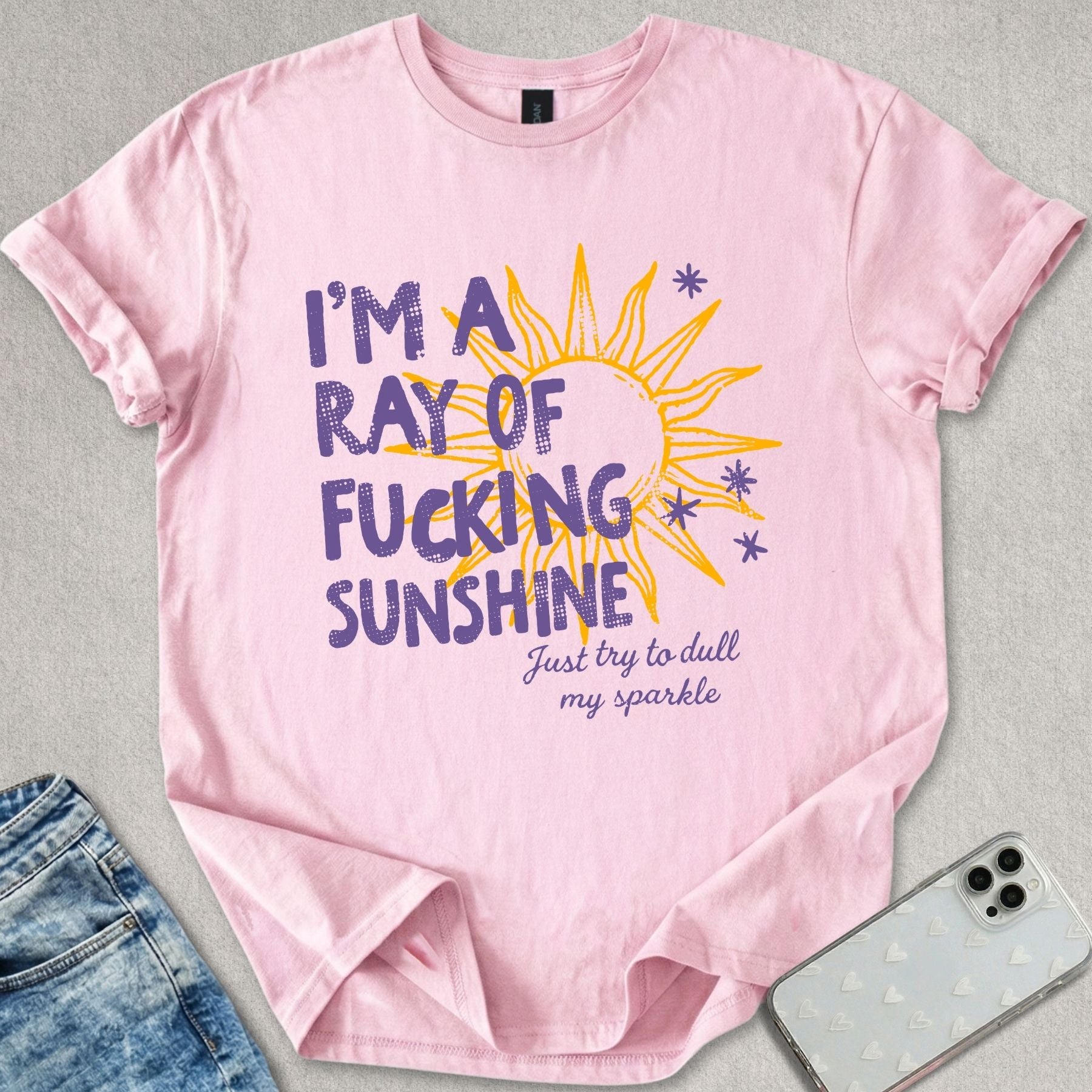 Ray Of F*cking Sunshine T-shirt