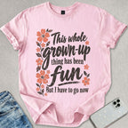 Grown-Up T-shirt