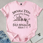 Solved Zero Problems T-shirt