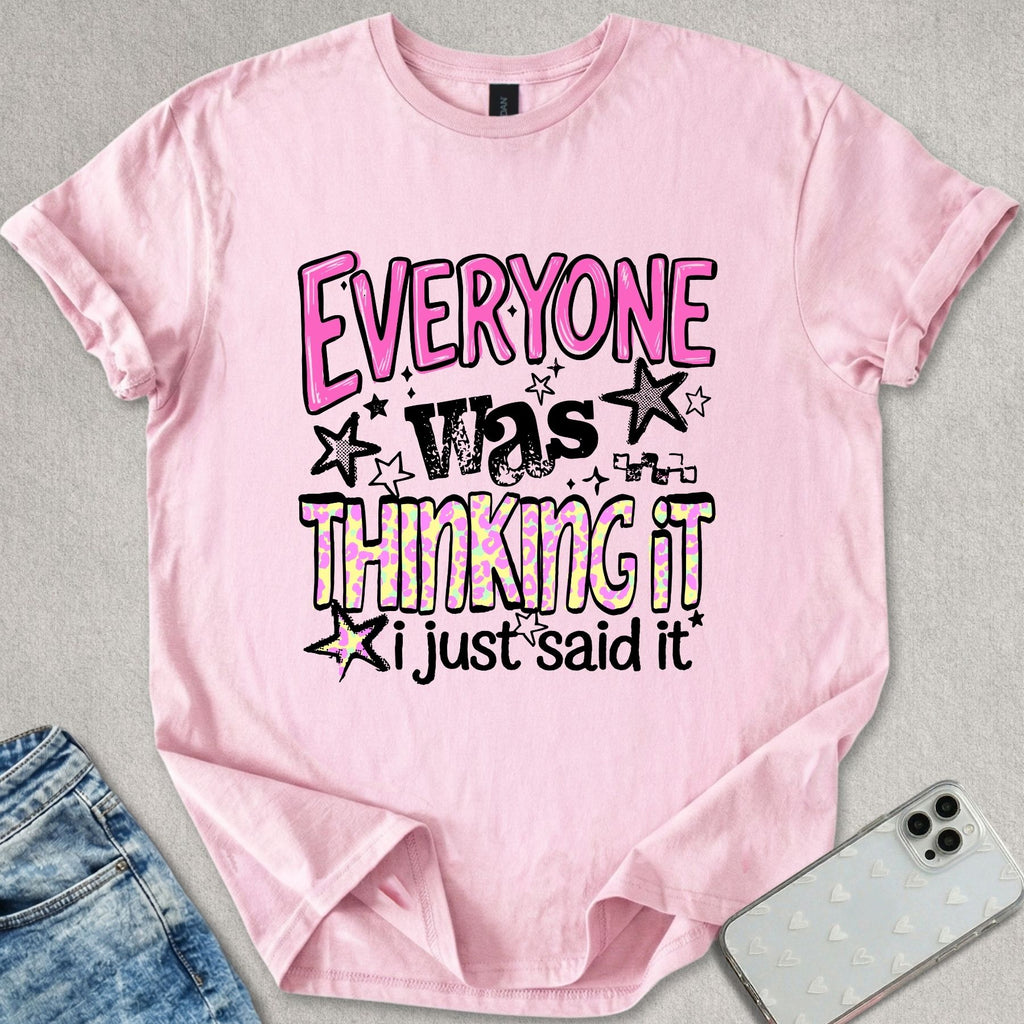 I Just Said It T-shirt