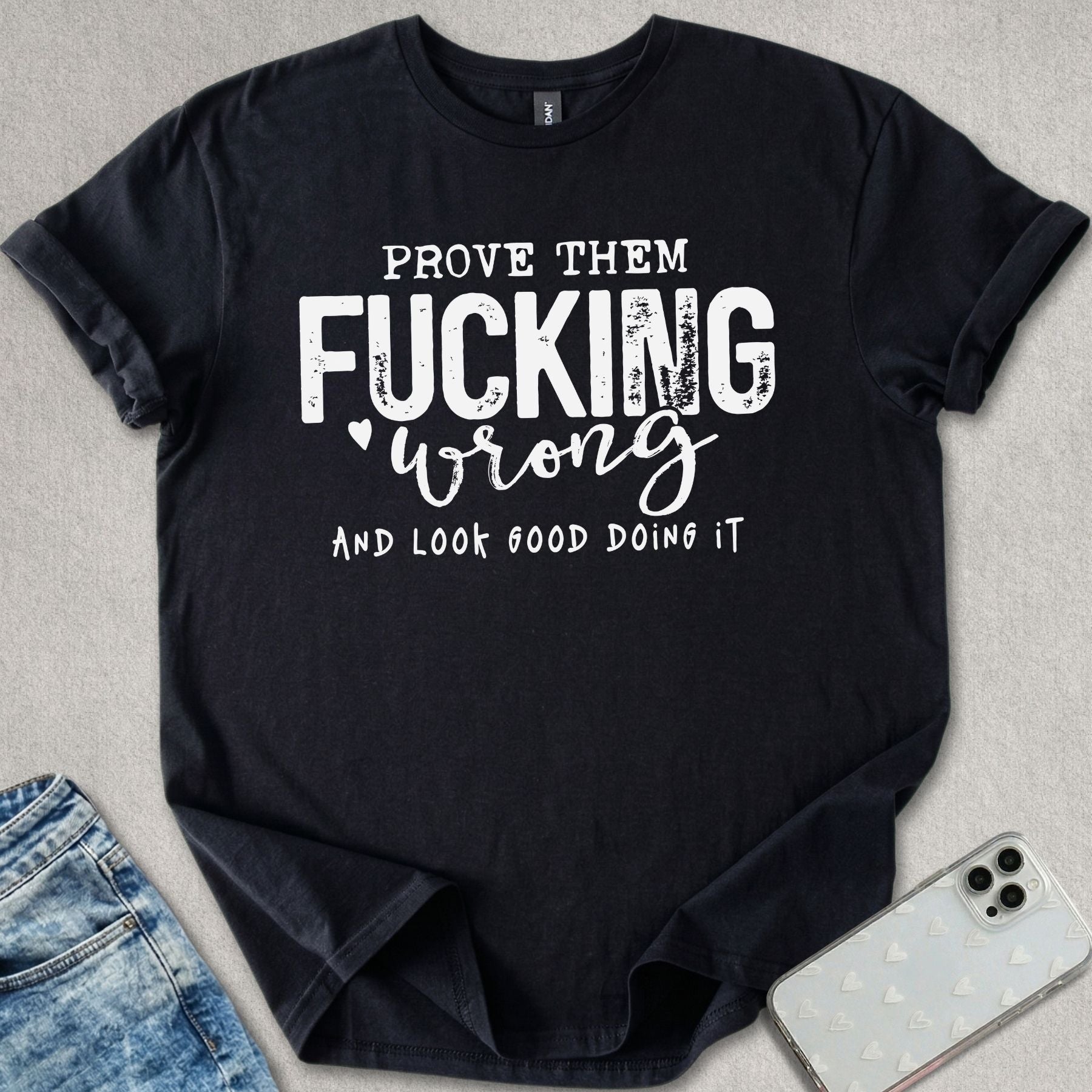 Prove Them T-shirt