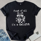I'm A Delight T-shirt