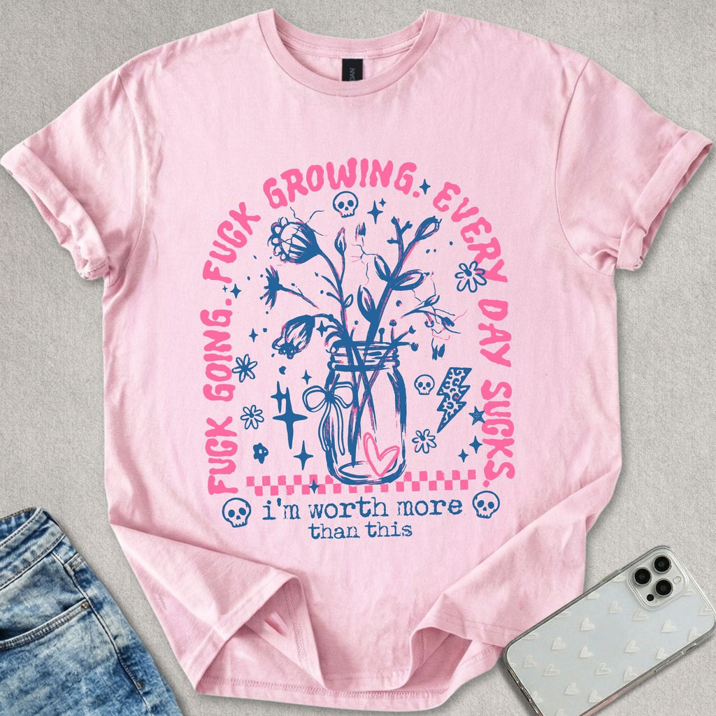 Growing Everyday T-shirt