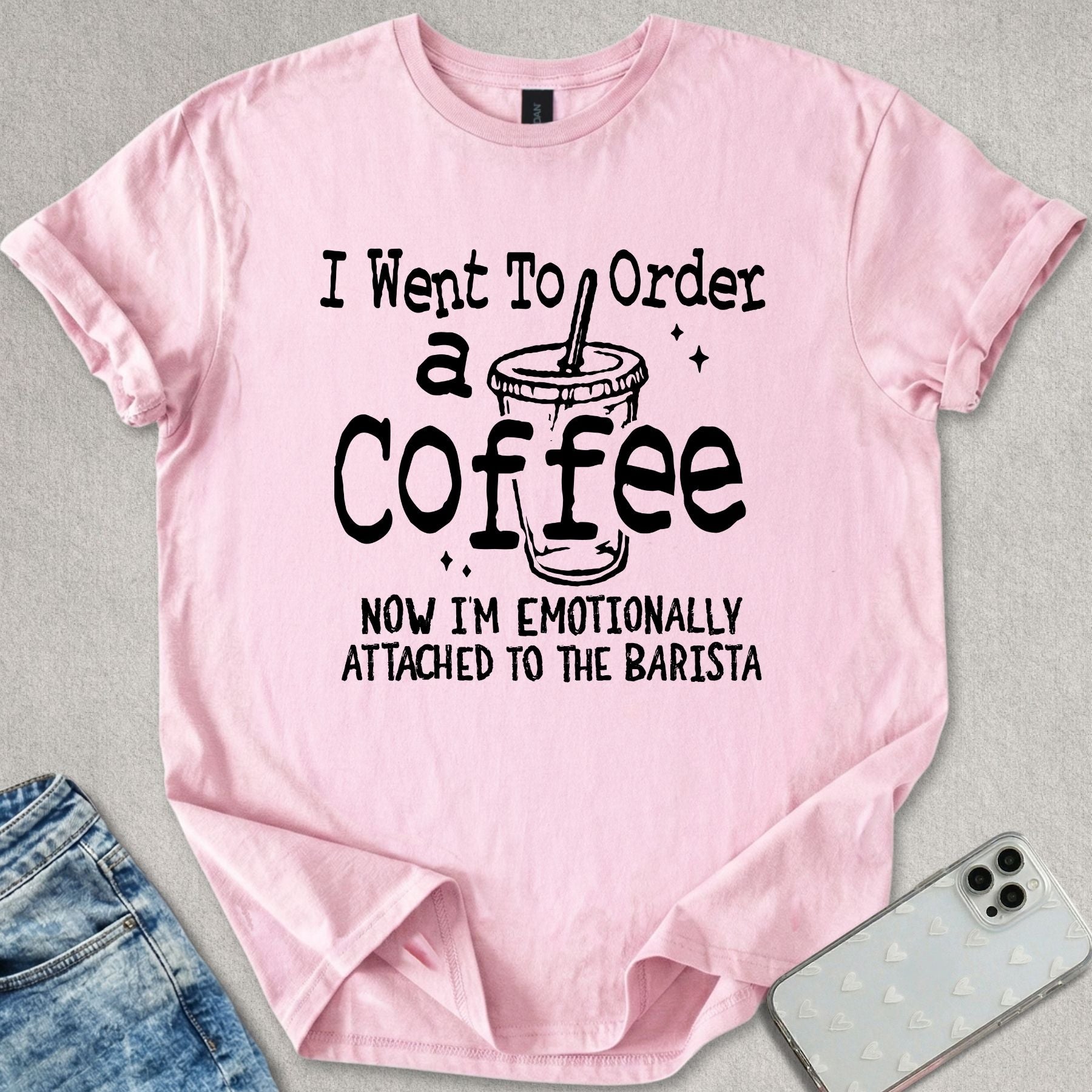 Emotionally Attached To The Barista T-shirt