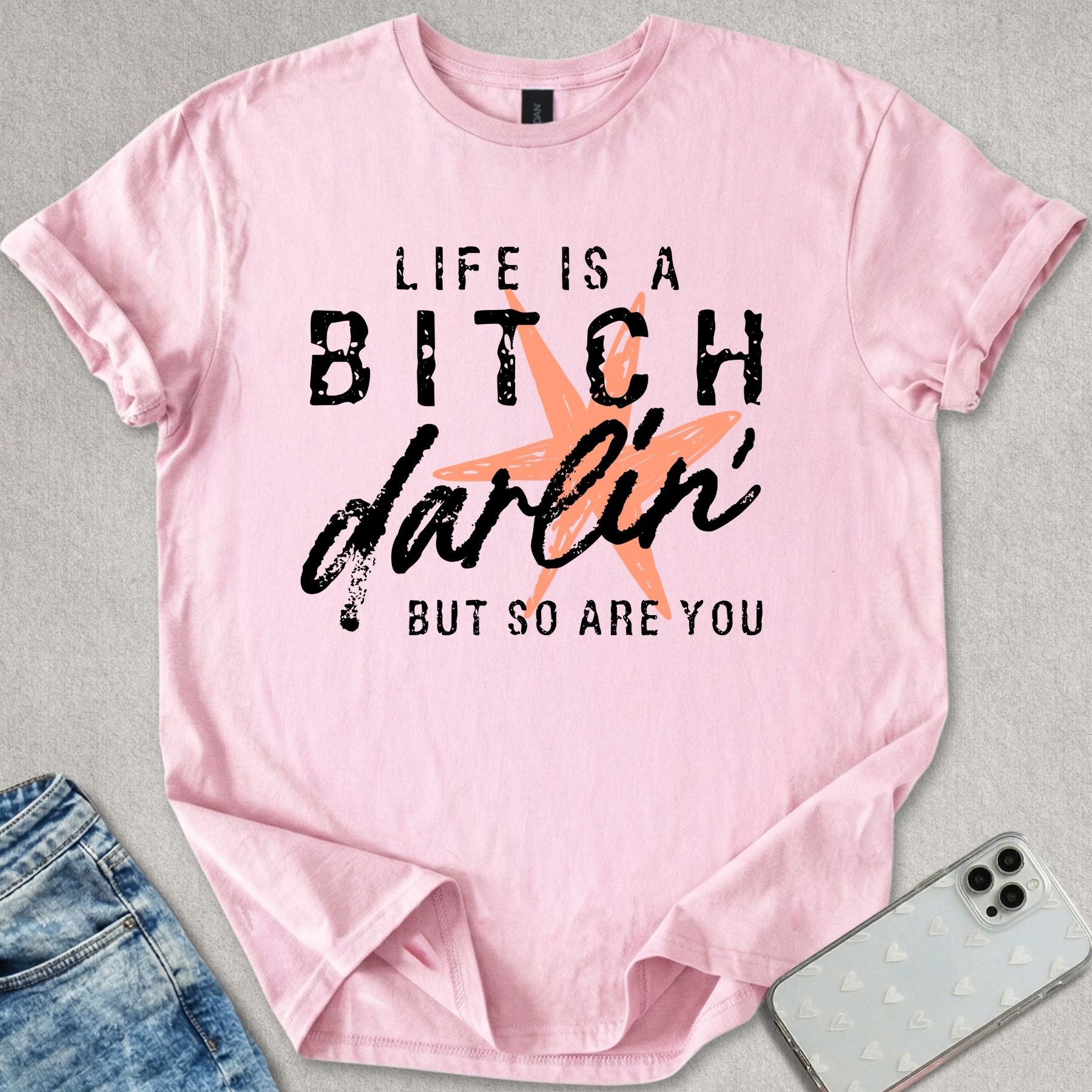 Life Is A B*tch T-shirt