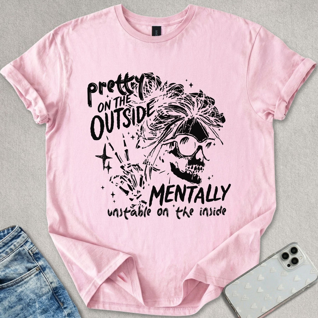 Pretty On The Outside T-shirt