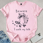 Walk My Talk T-shirt