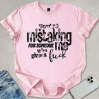 Someone Who Gives A F*ck T-shirt