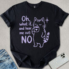 Hear Me Out T-shirt